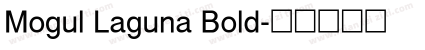 Mogul Laguna Bold字体转换
